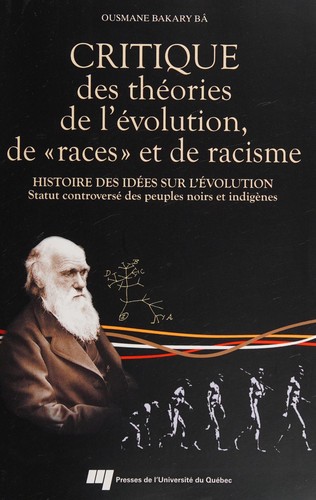Critique des théories de l'évolution, de "races",  et de racisme