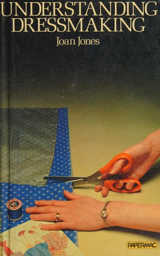 Understanding dressmaking