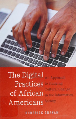Digital Practices of African Americans