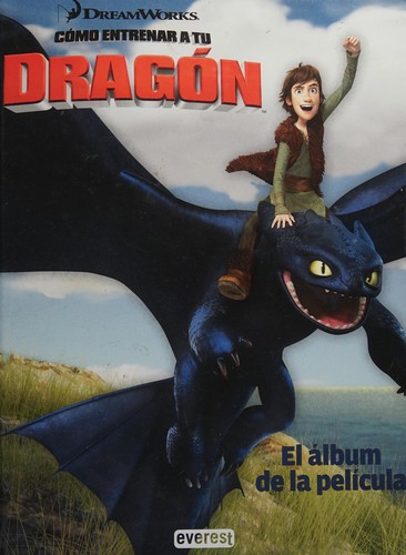 Cómo entrenar a tu dragón