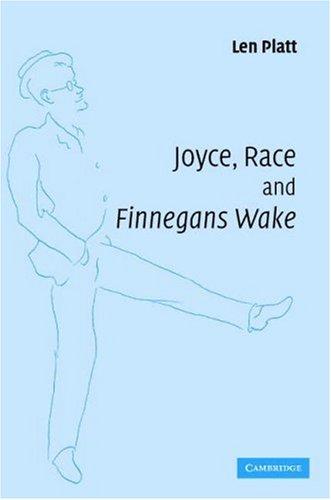 Joyce, Race and 'Finnegans Wake'