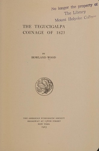 The Tegucigalpa coinage of 1823