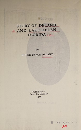 Story of De Land and Lake Helen, Florida