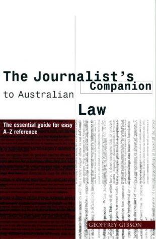 The journalist's companion to Australian law