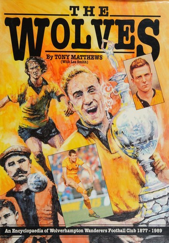 The Wolves' Encyclopaedia, 1877-1987