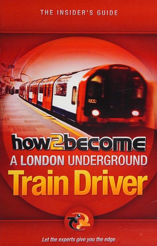 How to become a London Underground train driver