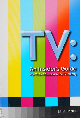 TV : an insider's guide