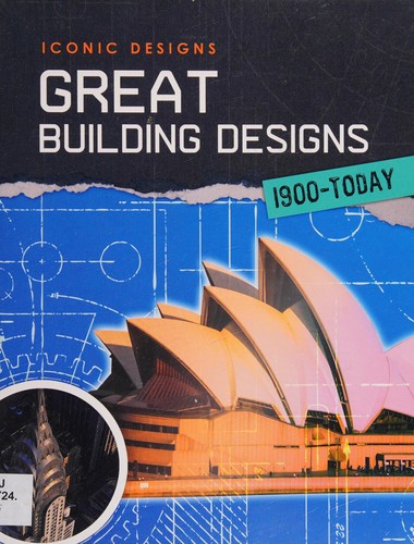 Great building designs 1900-today