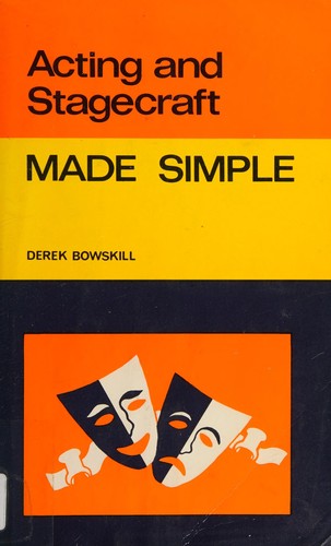 Acting and Stagecraft Made Simple