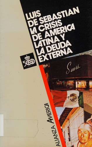 La crisis de America Latina yla dueda externa