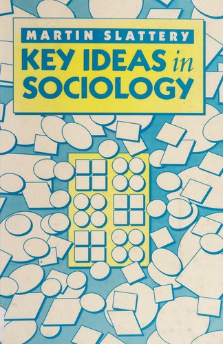 Key Ideas in Sociology