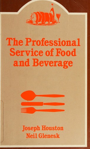 The professional service of food and beverage