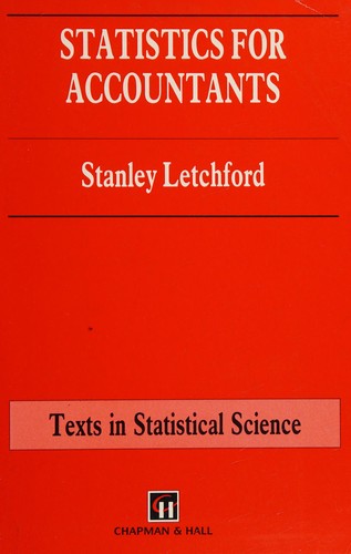Statistics for Accountants (Texts in Statistical Science)