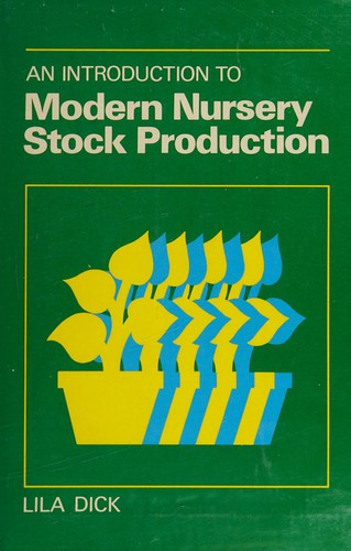 An Introduction to Modern Nursery Stock Production