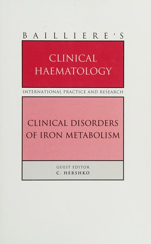 Clinical Disorders of Iron Metabolism (International Practice and Research)