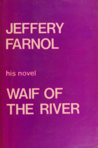 The waif of the river