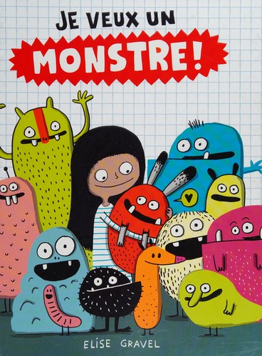 Je Veux un Monstre!