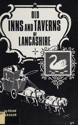 Old inns and taverns of Lancashire