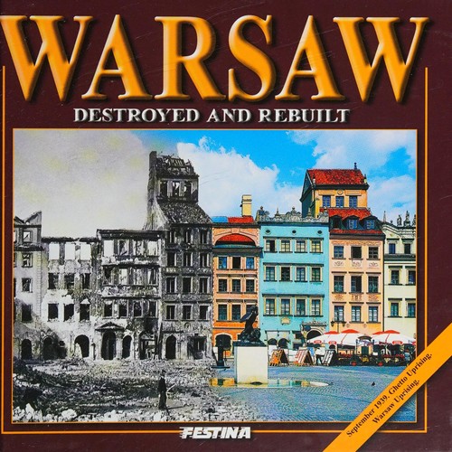 Warsaw destroyed and rebuild