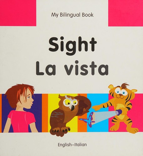My Bilingual Book-Sight (English-Italian)