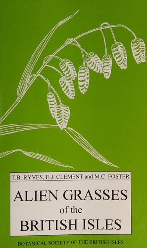 Alien Grasses of the British Isles