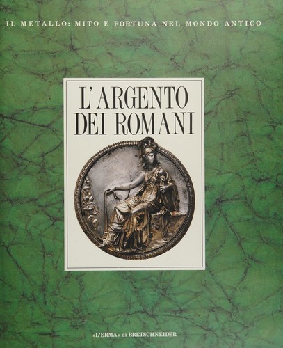 L' argento dei romani