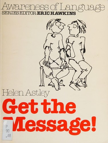Get The Message! (Awareness of Language)