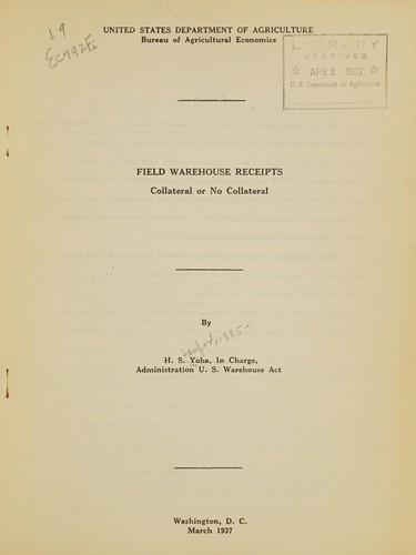 Field warehouse receipts, collateral or no collateral