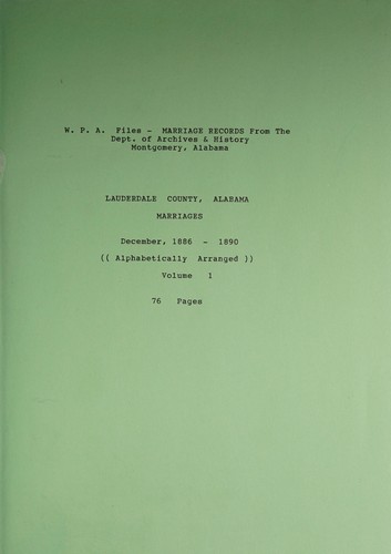 W.P.A. files, marriage records from the Dept. of Alabama Archives and history, Montgomery, Alabama, Lauderdale County, Alabama marriages