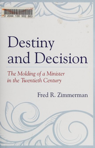 Destiny and decision