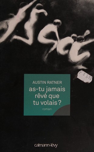 As-tu jamais rêvé que tu volais?