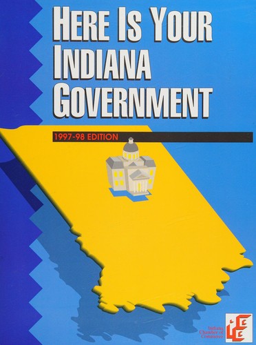 Here is your Indiana government
