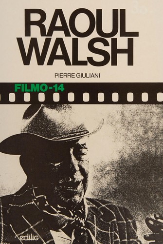 Raoul Walsh