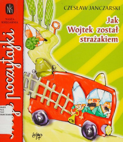 Jak Wojtek został strażakiem
