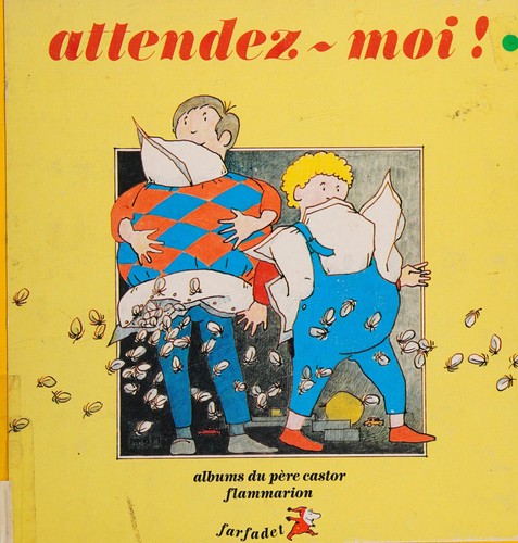 Attendez-moi!