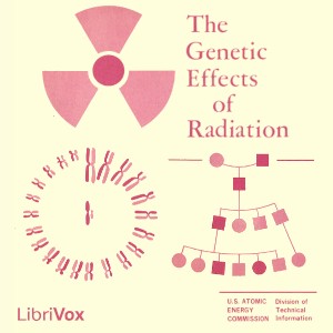 The genetic effects of radiation