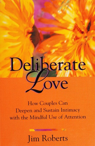 Deliberate Love