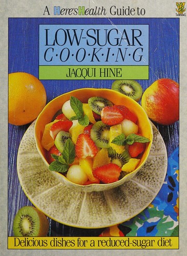 A Hereʼs health guide to low-sugar cooking