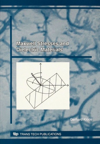 Maxwell stresses and dielectric materials