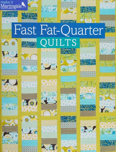 Fast Fat-Quarter Quilts