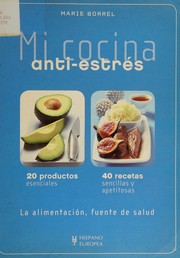 Mi cocina anti-estrés