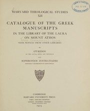 Catalogue of the Greek manuscripts in the library of the Laura on Mount Athos