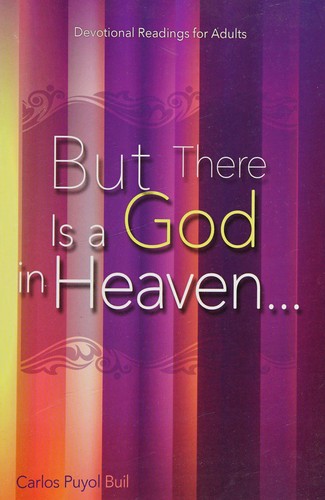 But there is a God in heaven . . .