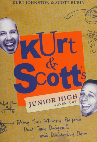 Kurt and Scott's junior high adventure