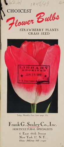 Choicest flower bulbs, strawberry plants, grass seed