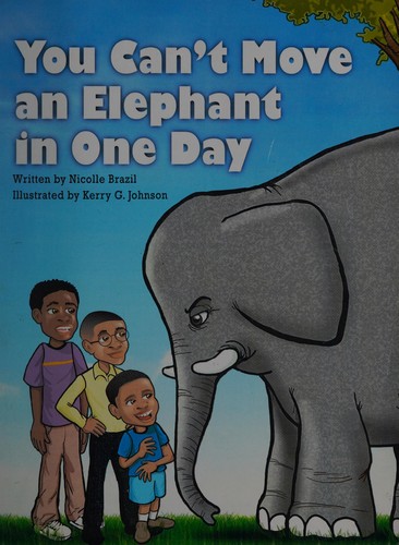 You can't move an elephant in one day