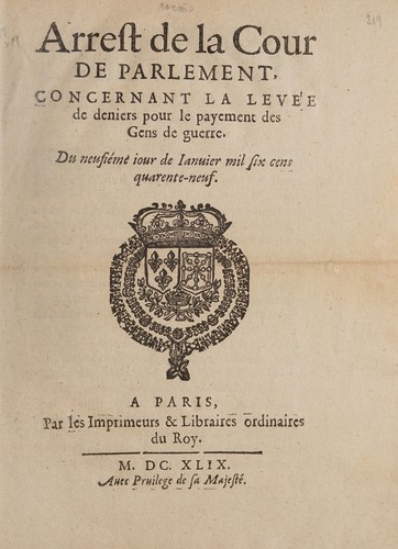 Arrest de la cour de Parlement, concernant la levée de deniers pour le payement des gens de guerre. . .