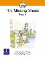The Missing Shoes (Literacy Land - Story Street)