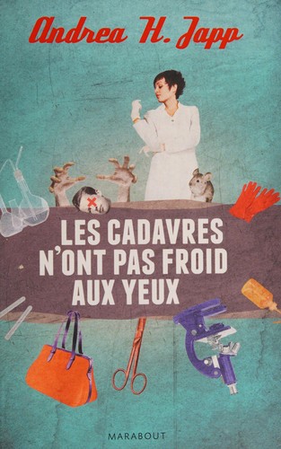 Les cadavres n'ont pas froid aux yeux