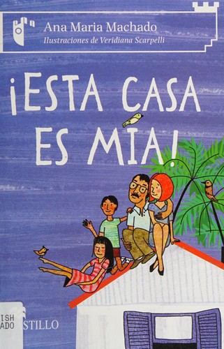 ¡Esta casa es mia!